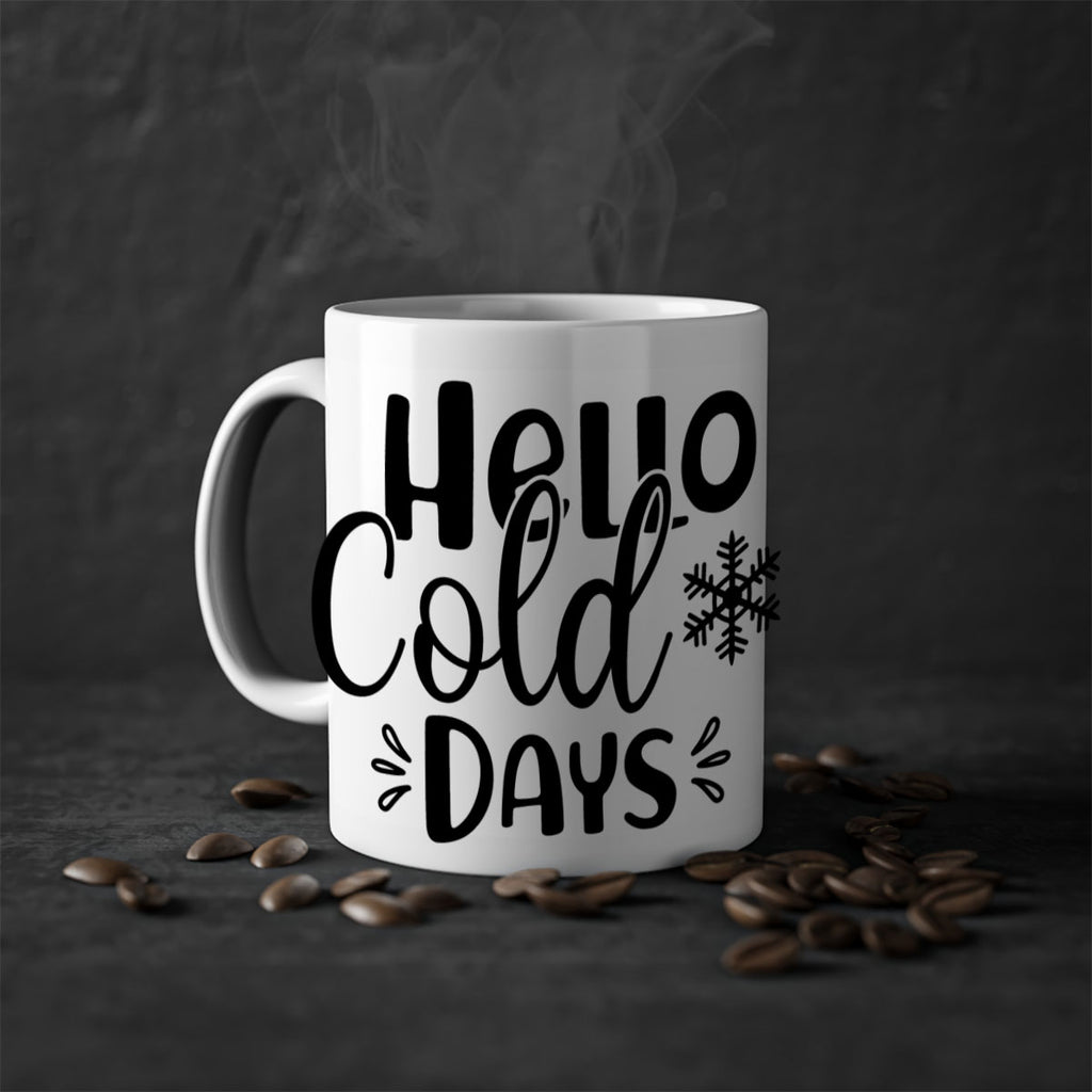 Hello Cold Days155#- winter-Mug / Coffee Cup
