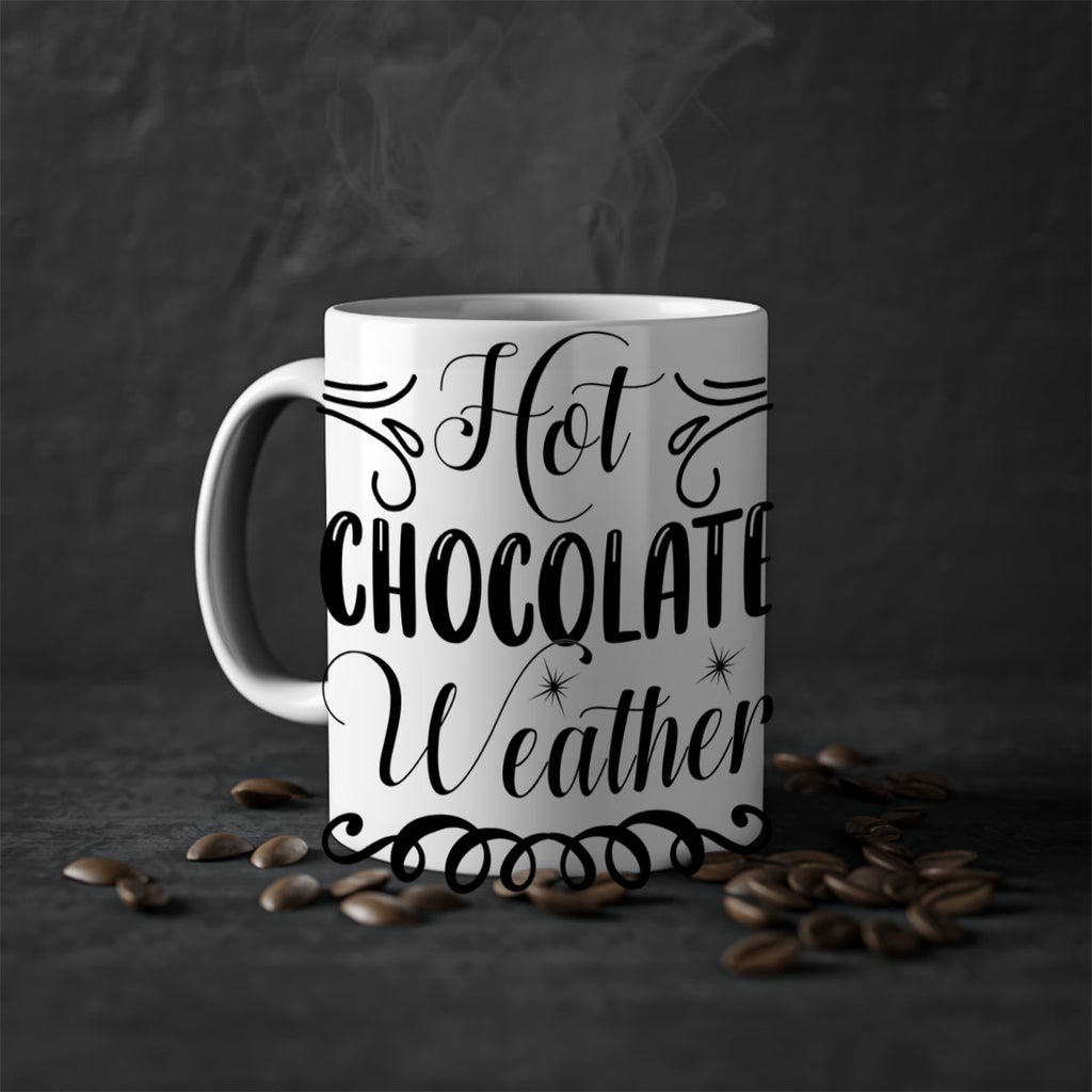 Hot Chocolate Weather 214#- winter-Mug / Coffee Cup