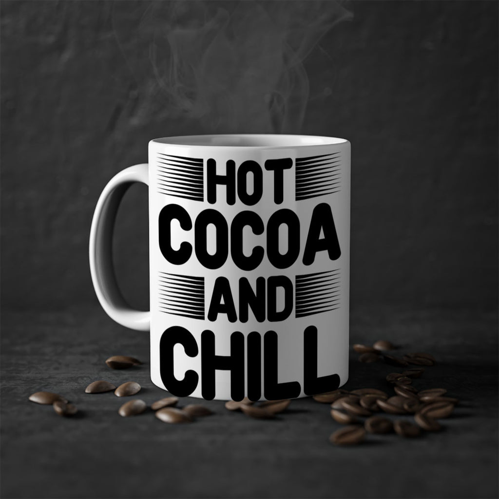 Hot Cocoa and Chill 216#- winter-Mug / Coffee Cup