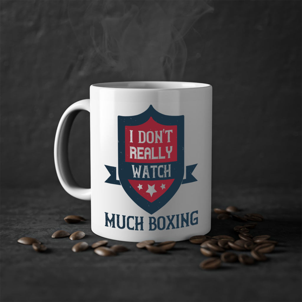 I dont really watch much boxing 2256#- boxing-Mug / Coffee Cup