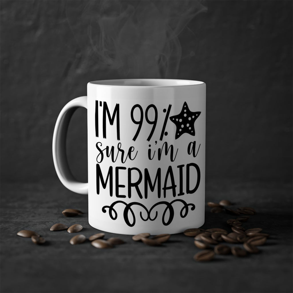 Im Sure Im A 251#- mermaid-Mug / Coffee Cup