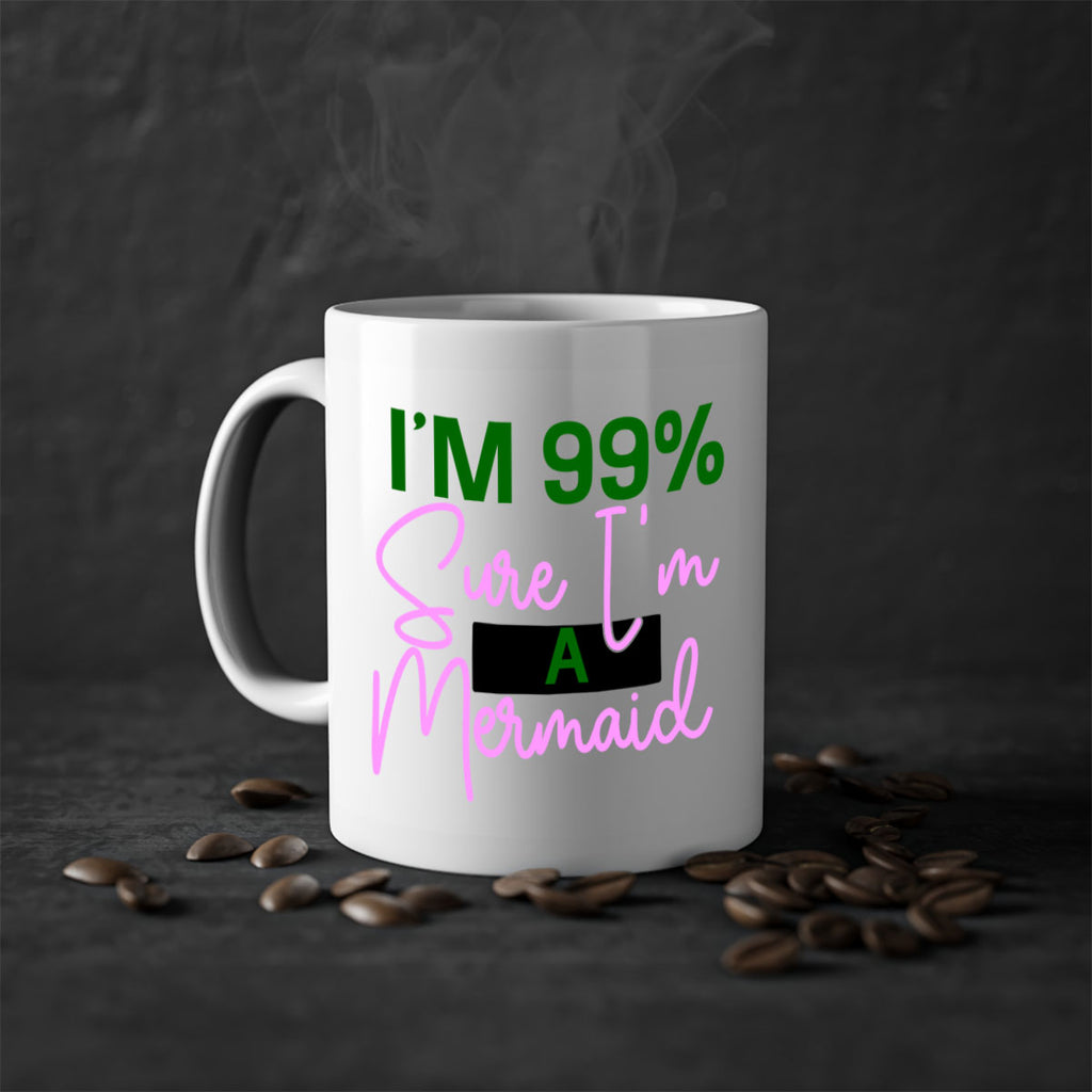 Im Sure Im A Mermaid 224#- mermaid-Mug / Coffee Cup