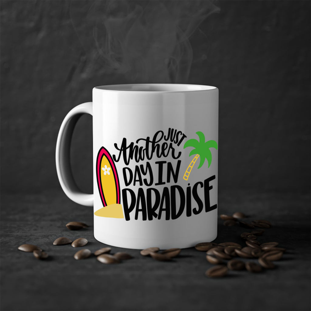 Just Another Day In Paradise Style 36#- Summer-Mug / Coffee Cup