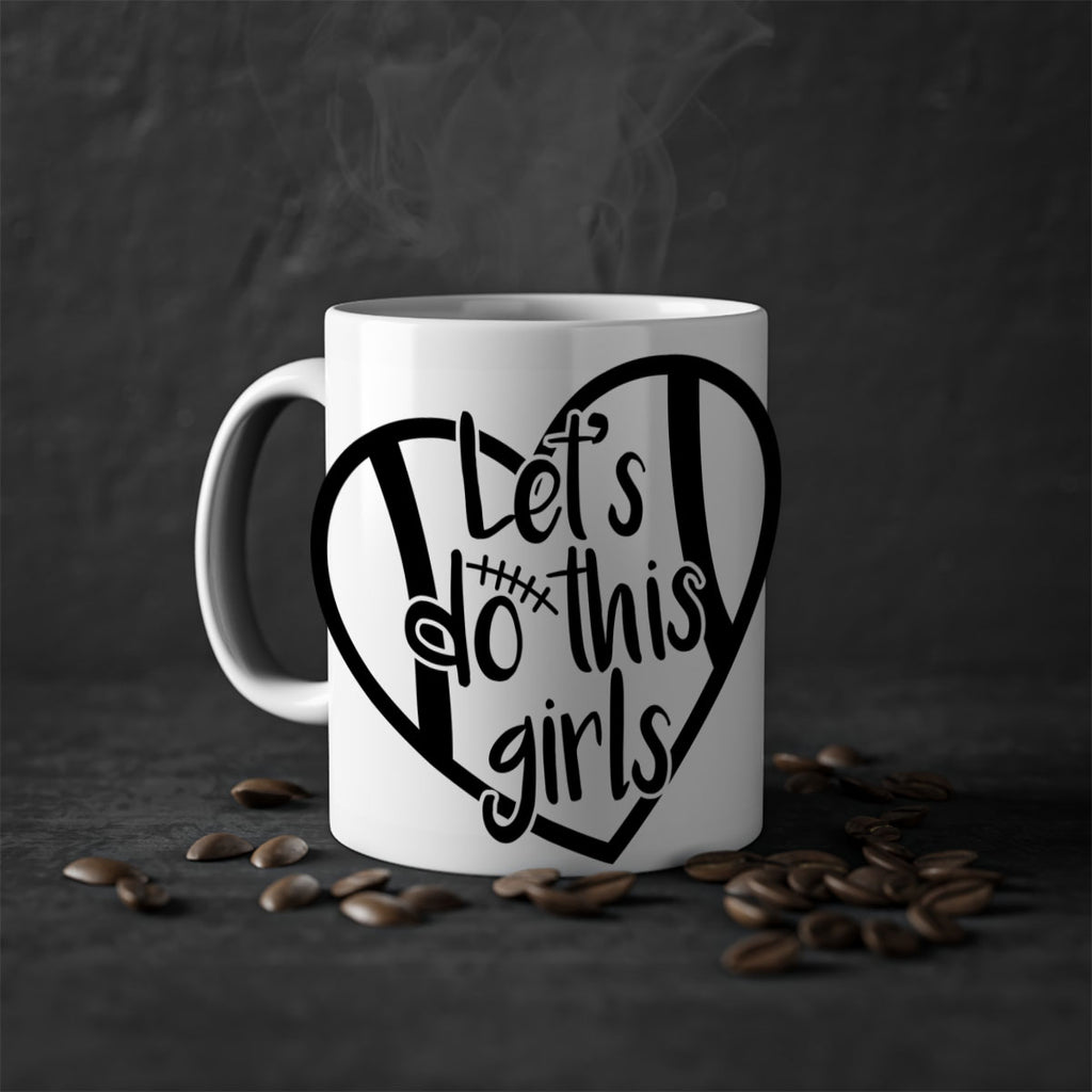 Lets do this girls 927#- football-Mug / Coffee Cup