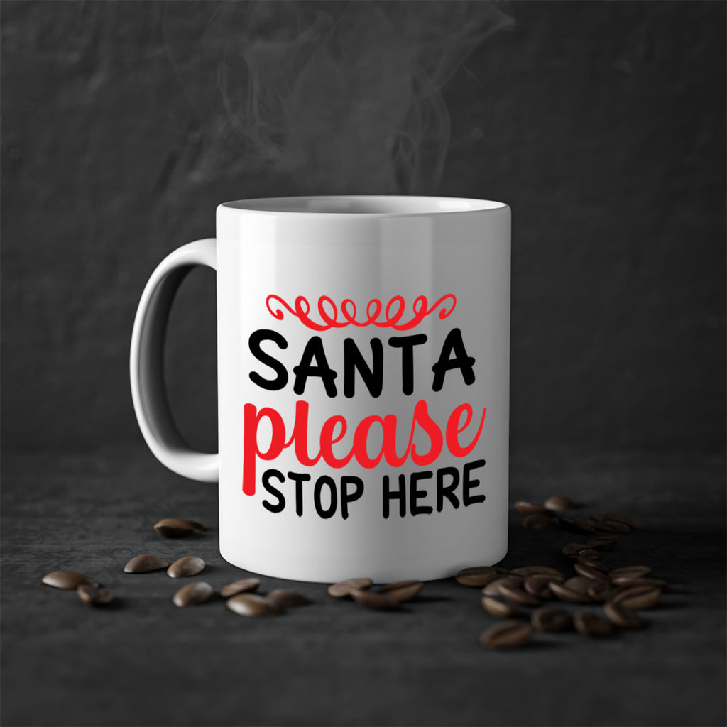 Santa please stop here 351#- winter-Mug / Coffee Cup