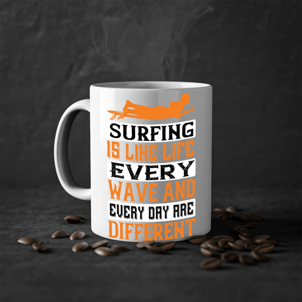 Surfing is like life Every wave and every day are different 417#- surfing-Mug / Coffee Cup