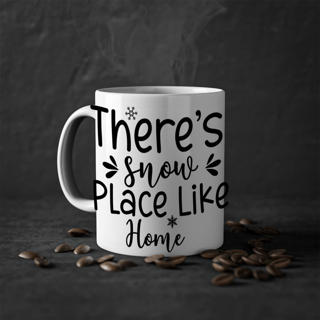 Theres Snow Place Like Home410#- winter-Mug / Coffee Cup