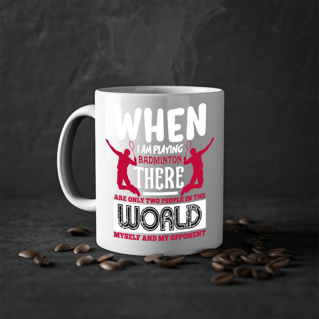 When i am playing Badminton 85#- badminton-Mug / Coffee Cup