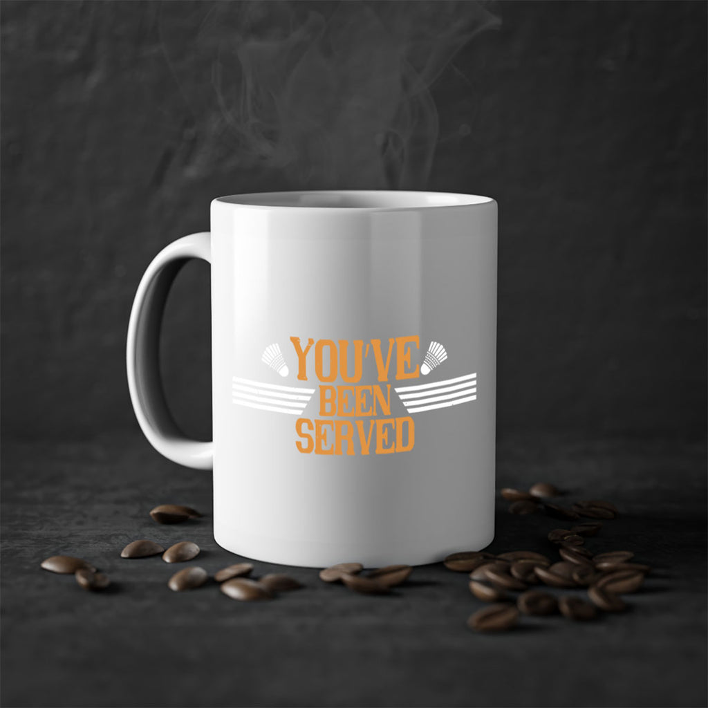 You’ve been served 1714#- badminton-Mug / Coffee Cup