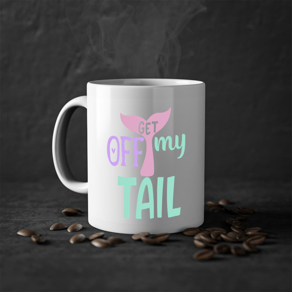 get off my tail 2#- mermaid-Mug / Coffee Cup