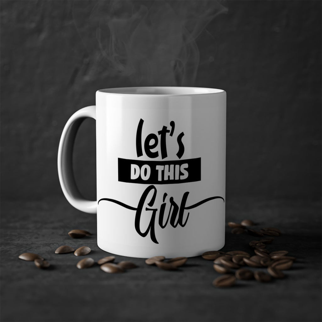 let s do this girl 939#- tennis-Mug / Coffee Cup