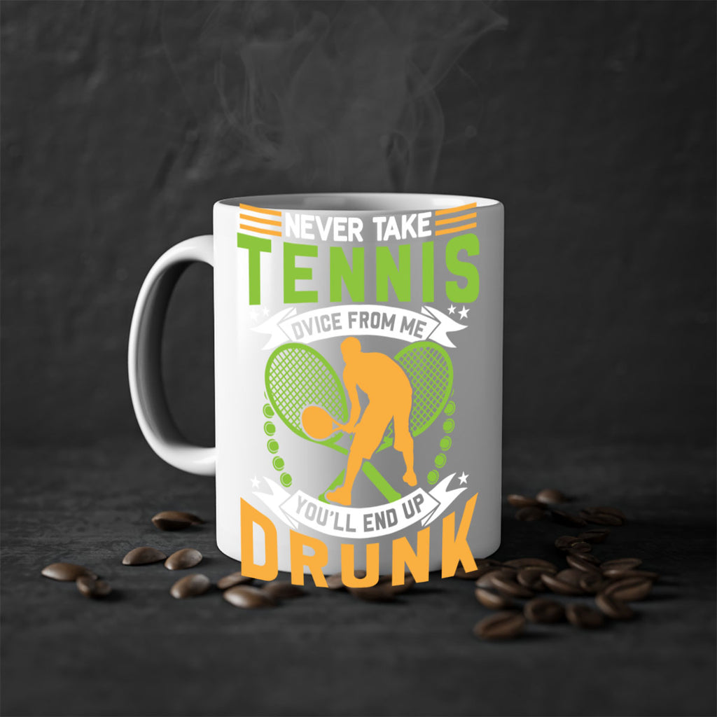 never take tennis from me 575#- tennis-Mug / Coffee Cup