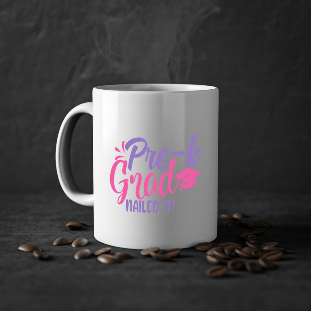 pre k grad nailed it! 01 (2) 23#- preK-Mug / Coffee Cup