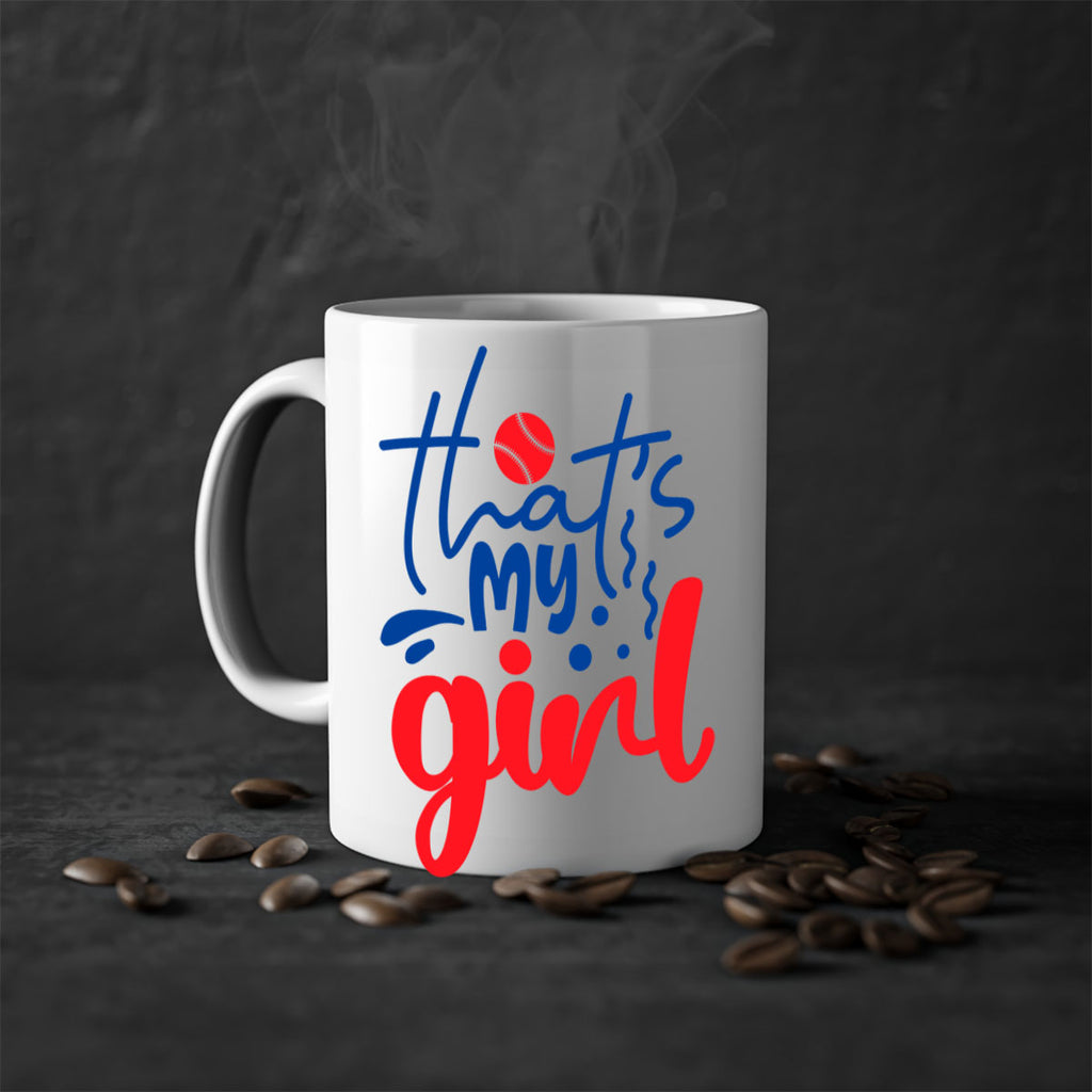 thats my girl 2016#- baseball-Mug / Coffee Cup