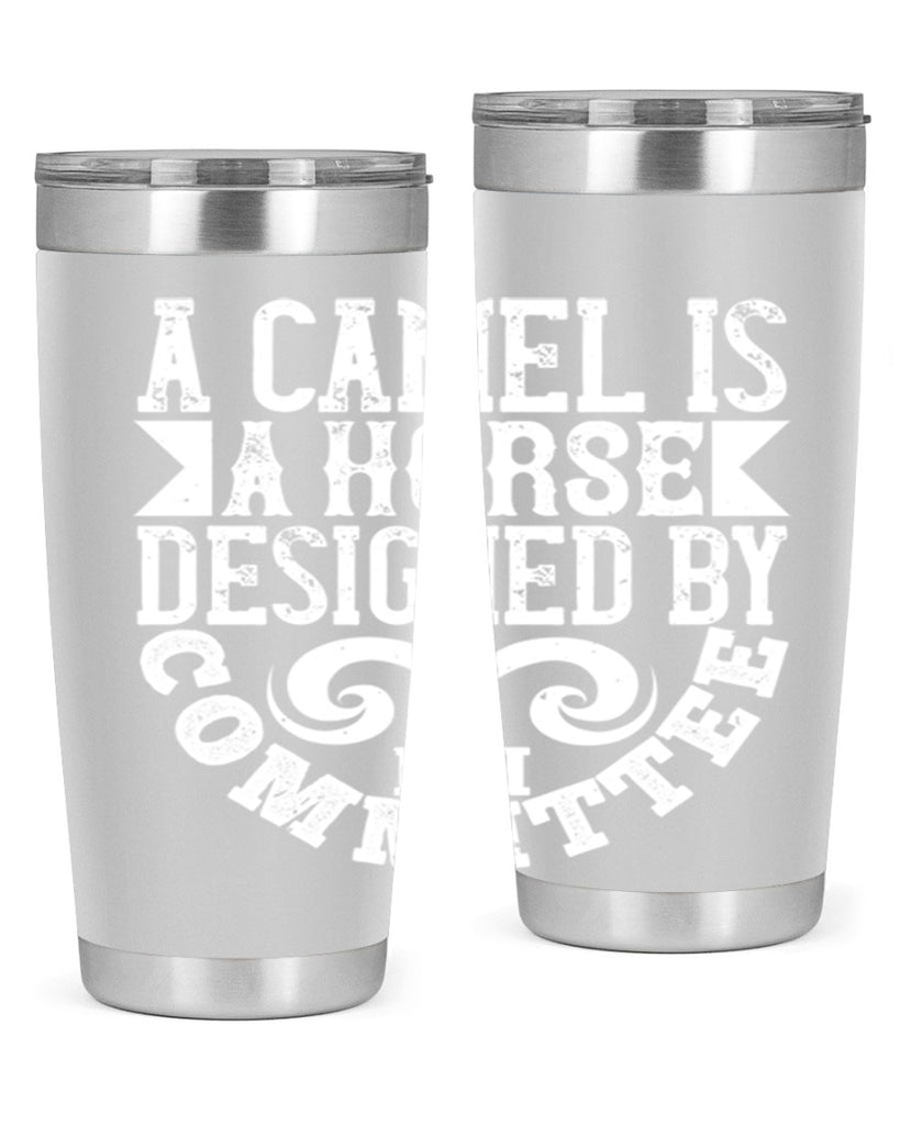 A camel is a horse designed by committee Style 50#- architect- tumbler