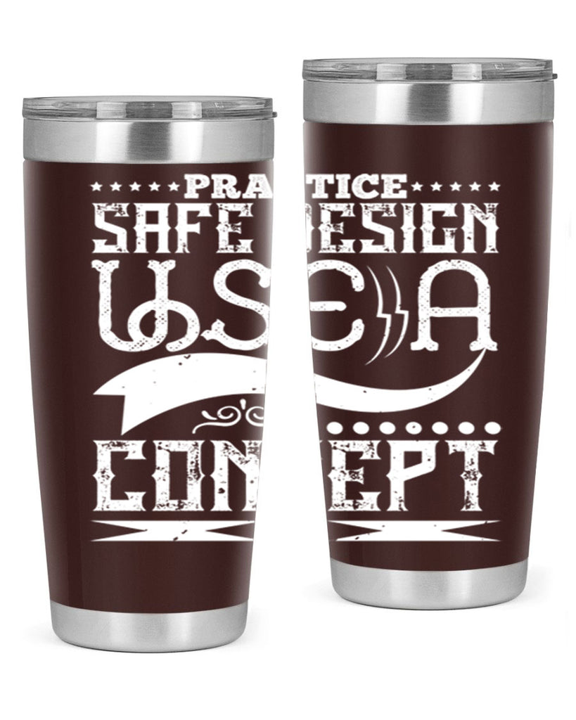 Practice safe design Use a concept Style 20#- architect- tumbler