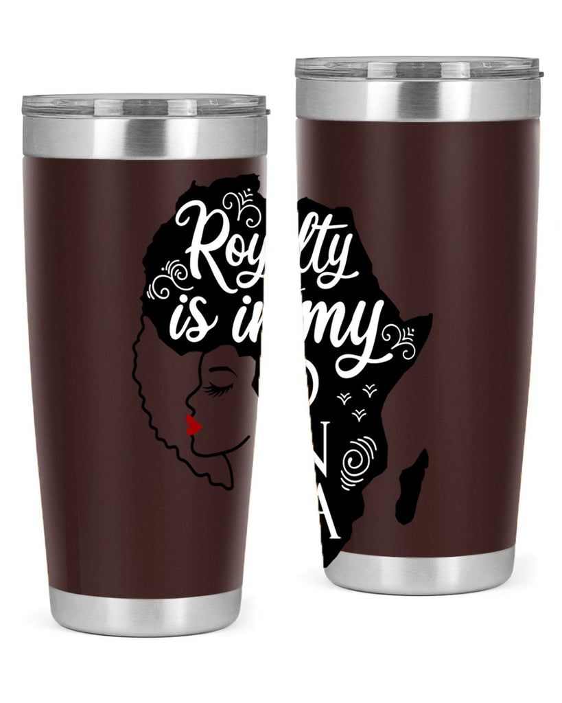 royalty is in my dna Style 10#- women-girls- Tumbler