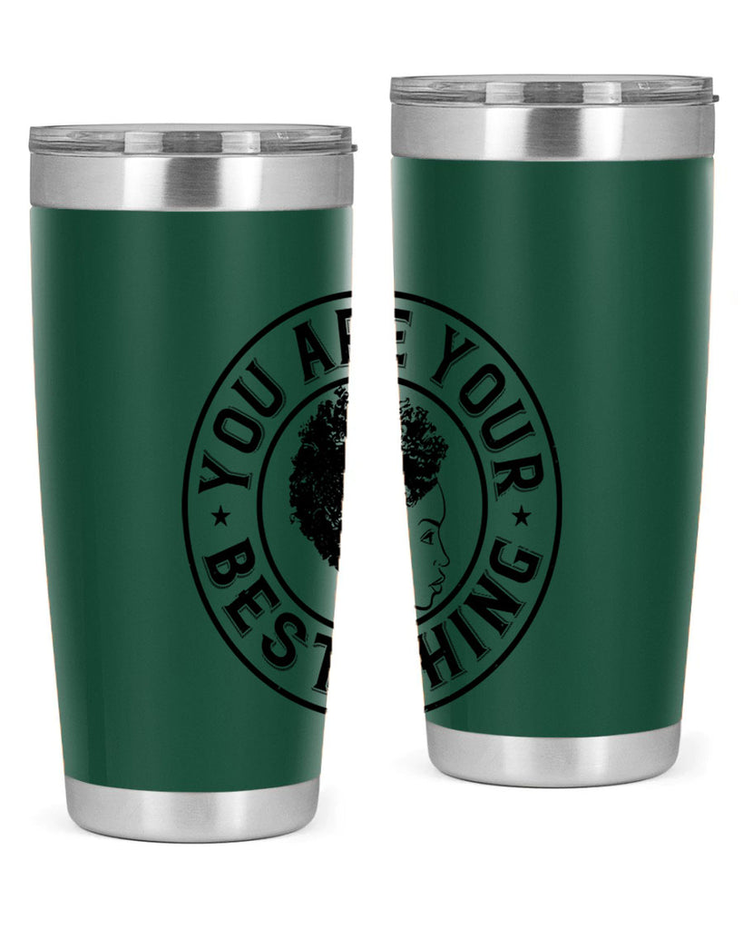 You are your best thing Style 42#- afro- Tumbler