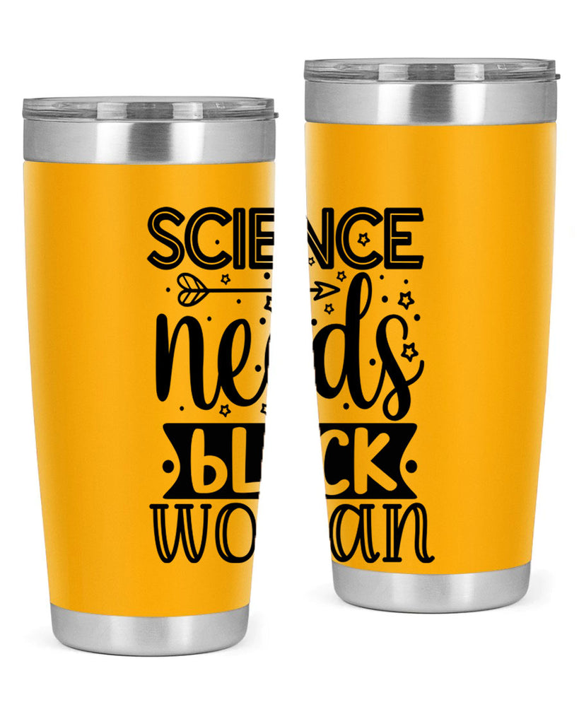 Science needs black woman Style 8#- women-girls- Tumbler