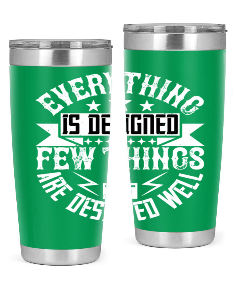 Everything is designed Few things are designed well Style 43#- architect- tumbler