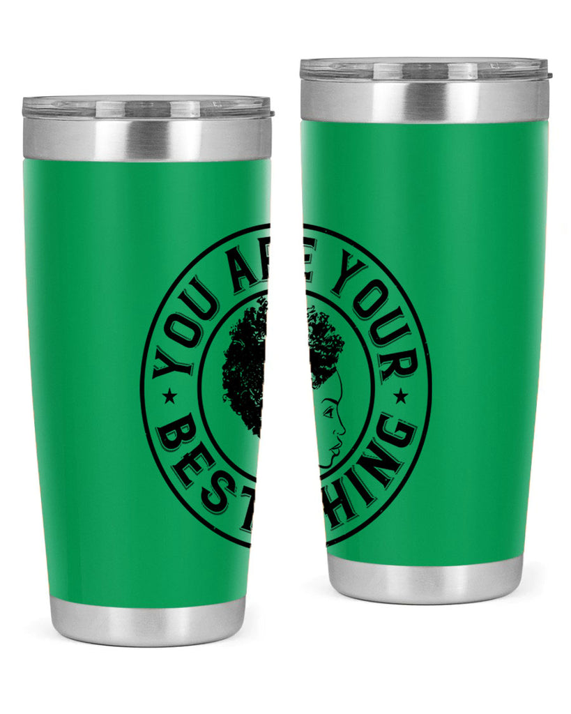 You are your best thing Style 42#- afro- Tumbler