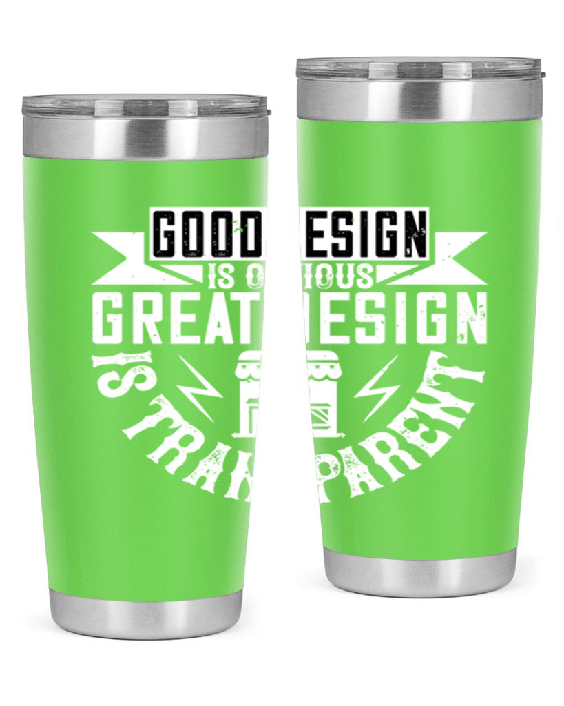 Good design is obvious Great design is transparent Style 40#- architect- tumbler
