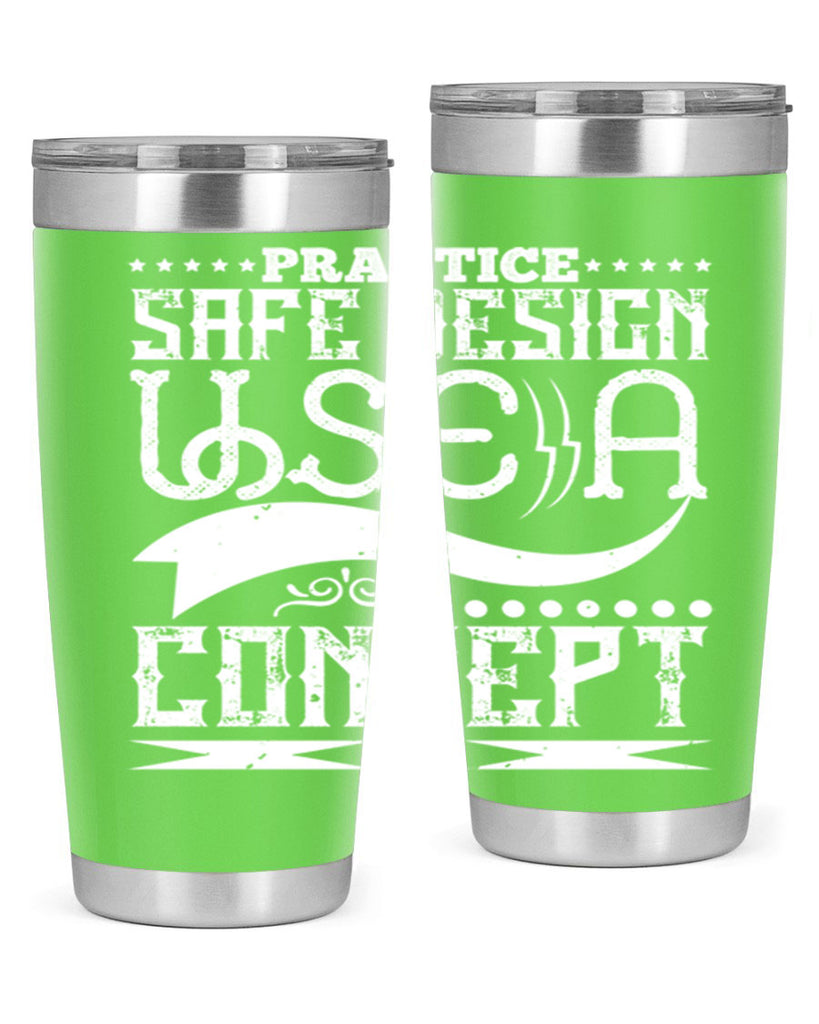 Practice safe design Use a concept Style 20#- architect- tumbler