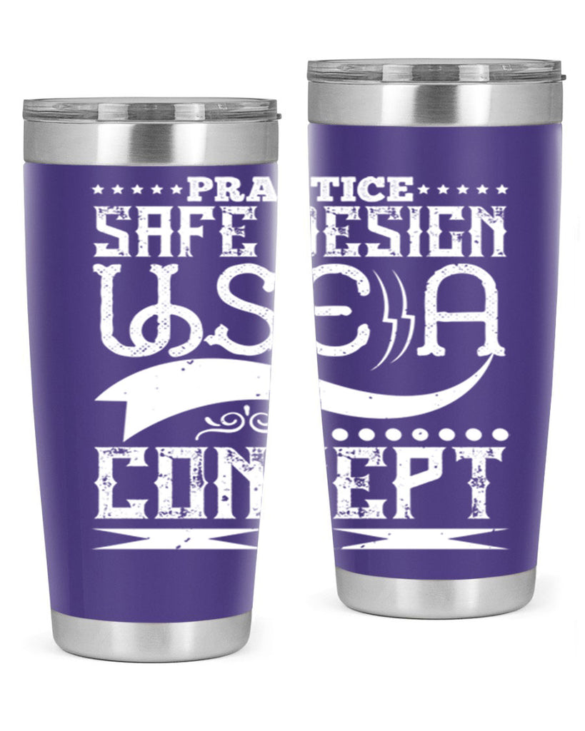 Practice safe design Use a concept Style 20#- architect- tumbler