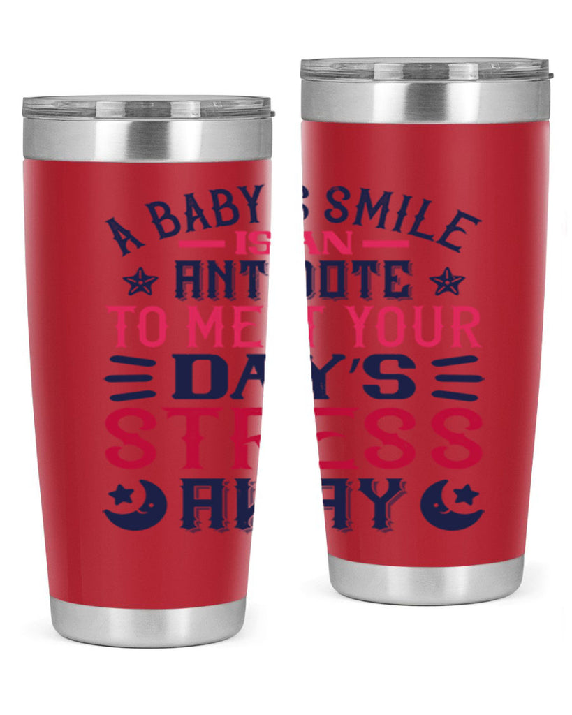 A baby’s smile is an antidote to melt your day’s stress away Style 135#- baby- tumbler