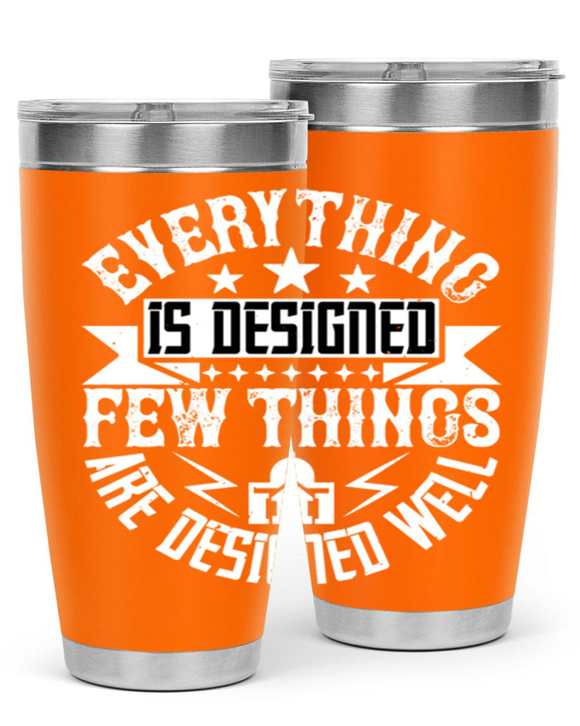 Everything is designed Few things are designed well Style 43#- architect- tumbler