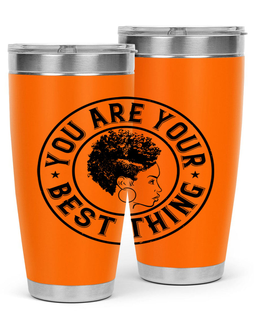 You are your best thing Style 42#- afro- Tumbler