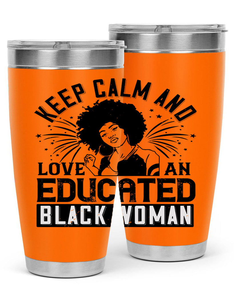keep calm and love and educated black women Style 20#- afro- Tumbler
