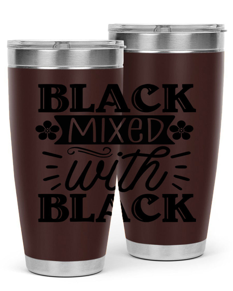 Black mixed with black Style 56#- women-girls- Tumbler