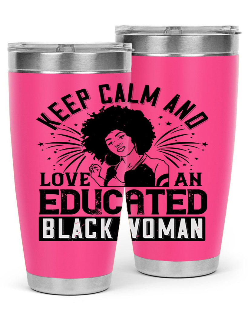 keep calm and love and educated black women Style 20#- afro- Tumbler