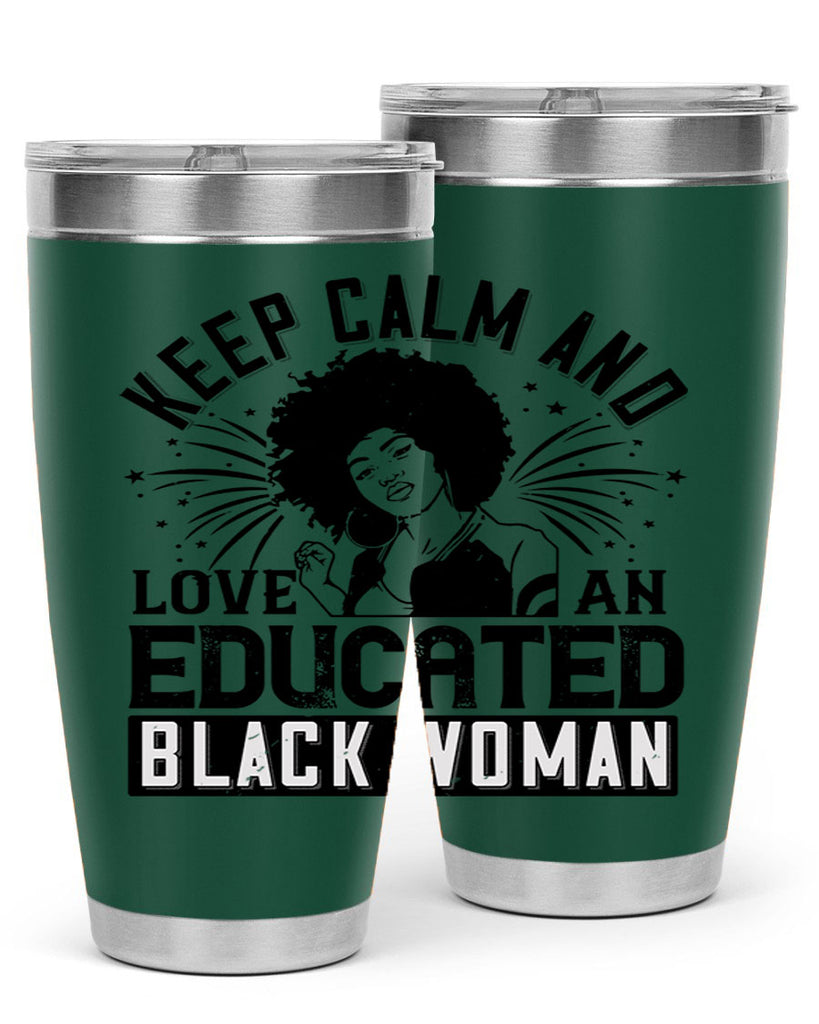 keep calm and love and educated black women Style 20#- afro- Tumbler