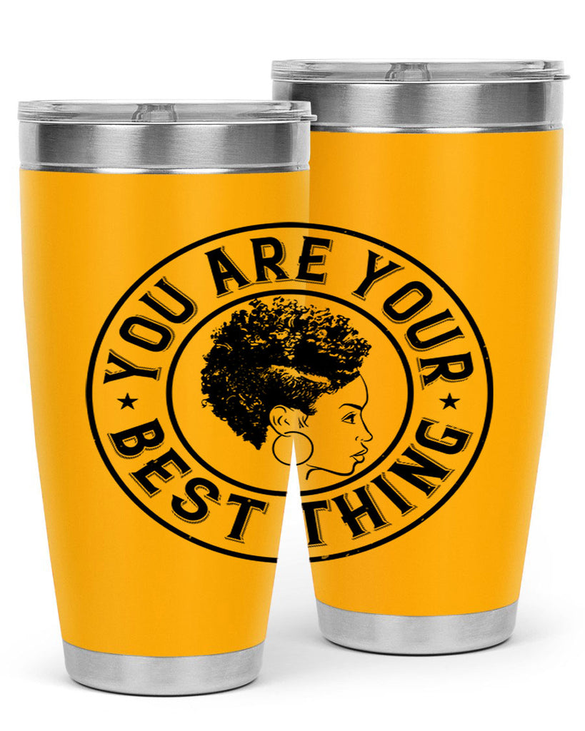 You are your best thing Style 42#- afro- Tumbler