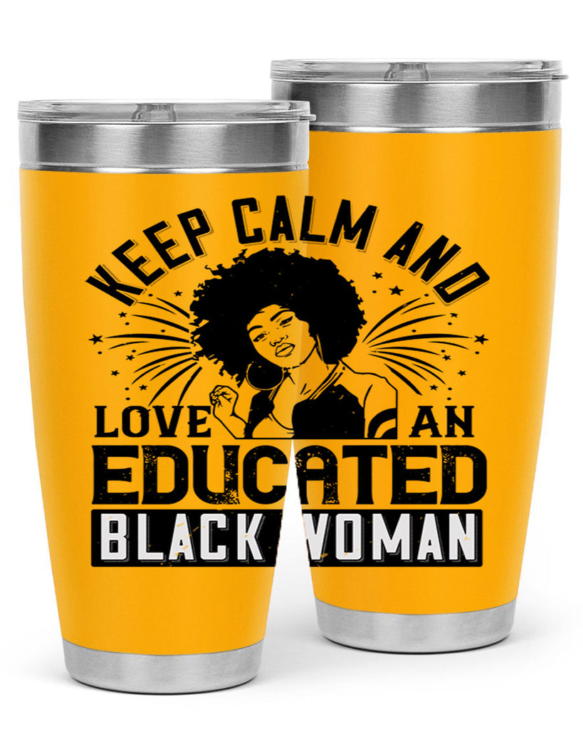 keep calm and love and educated black women Style 20#- afro- Tumbler