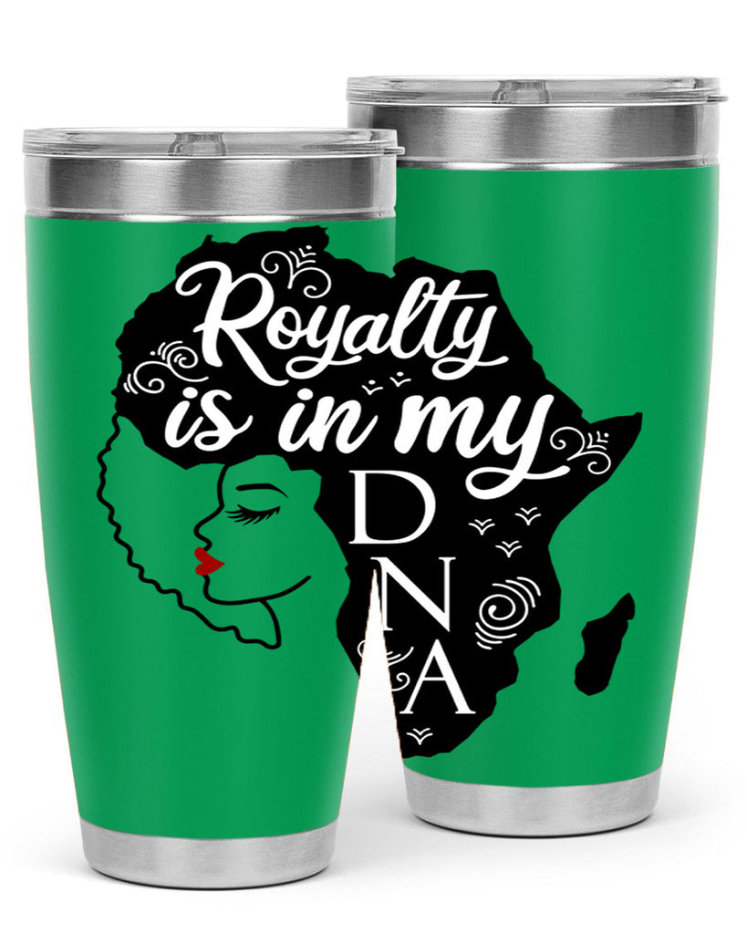 royalty is in my dna Style 10#- women-girls- Tumbler