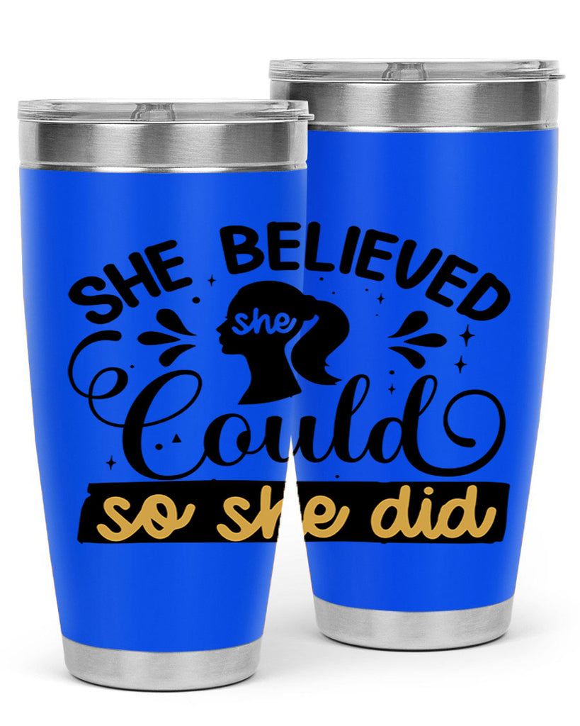 She believed she could she did Style 7#- women-girls- Tumbler