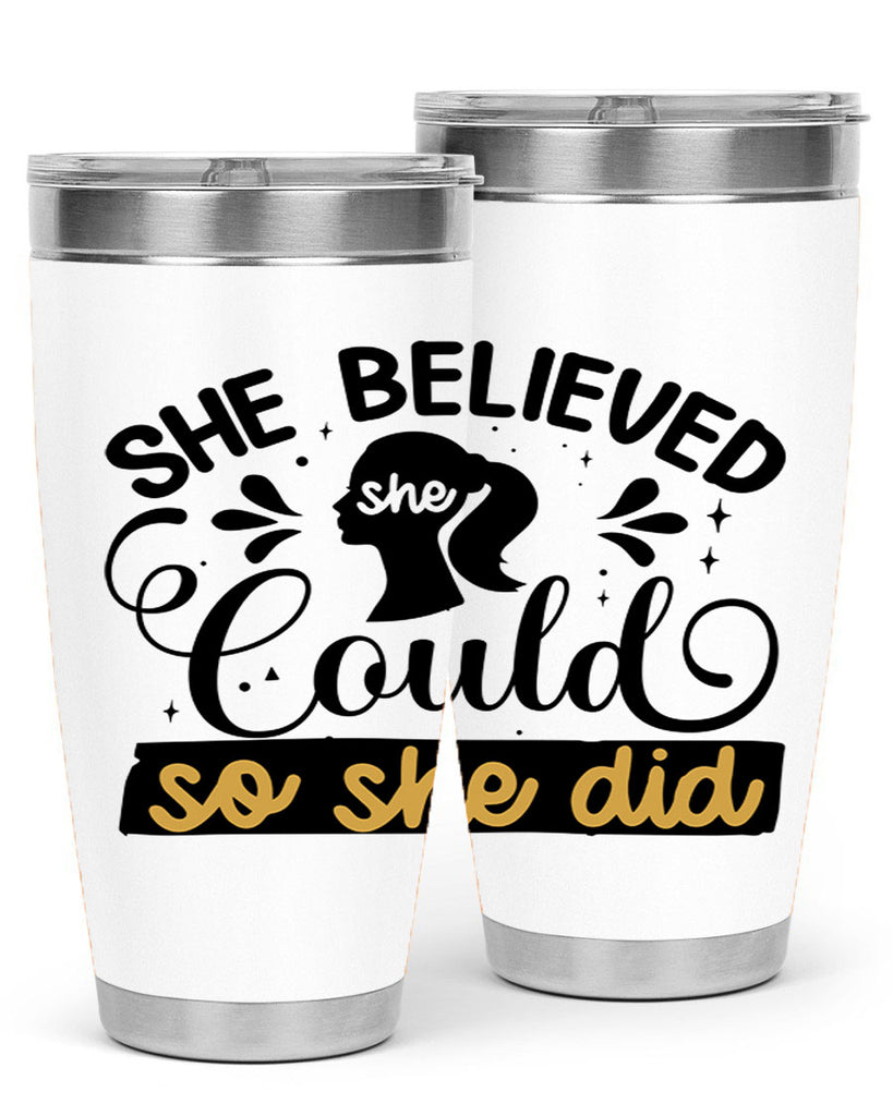 She believed she could she did Style 7#- women-girls- Tumbler