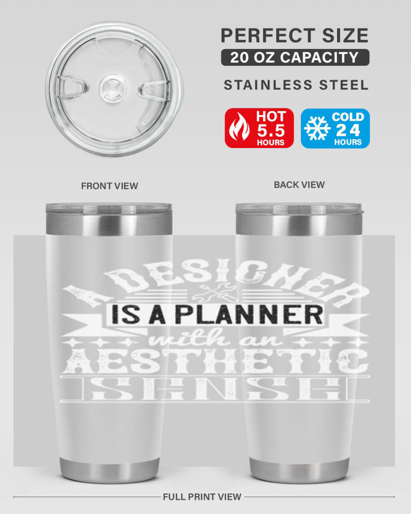 A designer is a planner with an aesthetic sense Style 28#- architect- tumbler