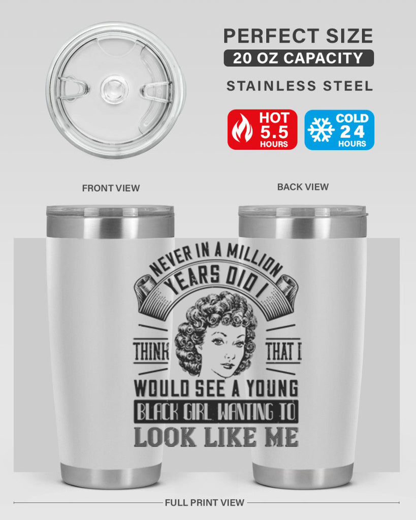 Never in a million years did I think that I would see a young black girl Style 19#- afro- Tumbler