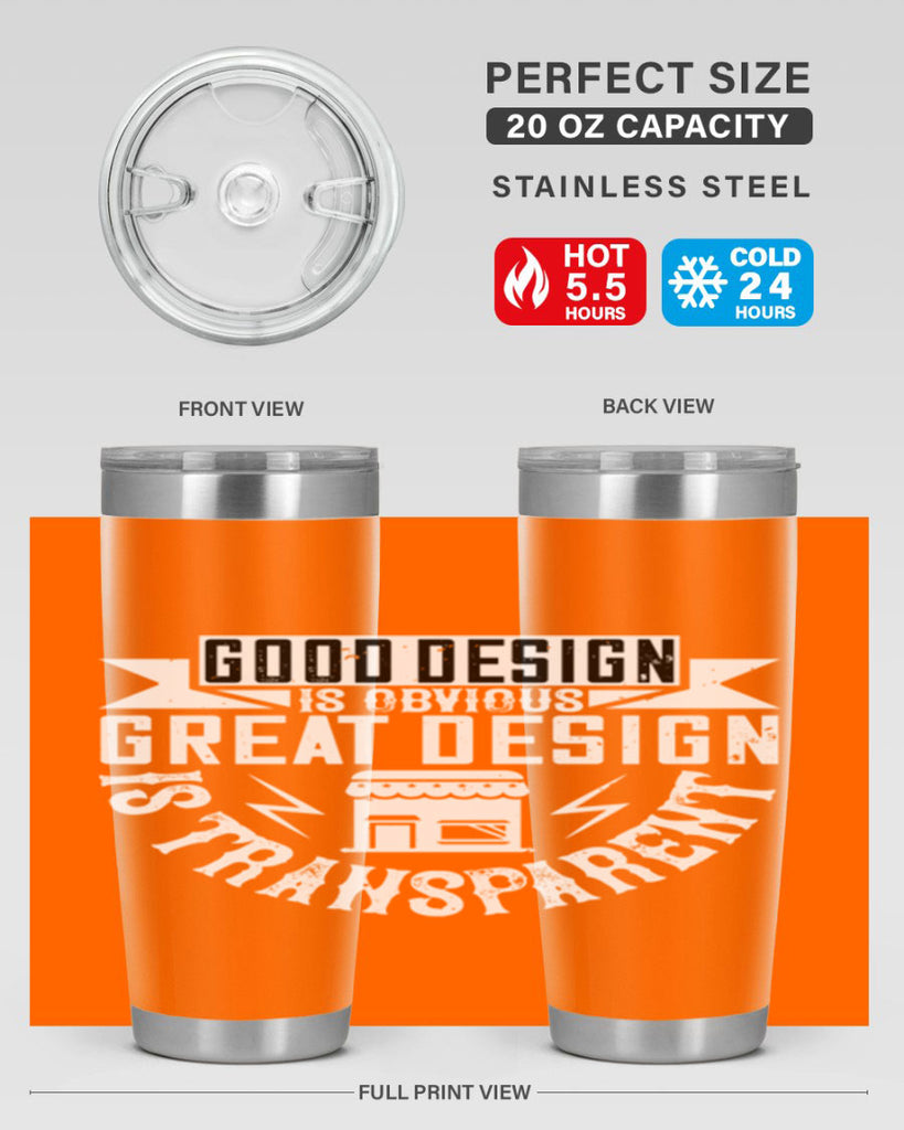 Good design is obvious Great design is transparent Style 40#- architect- tumbler