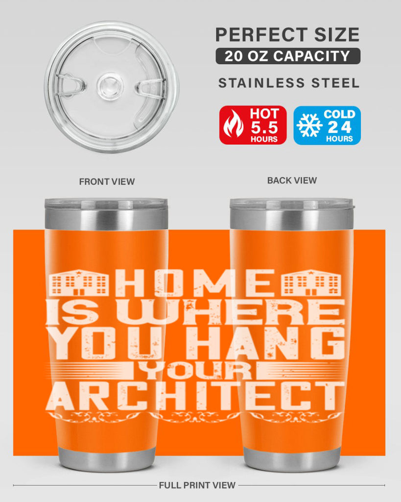 Home is where you hang your architect Style 37#- architect- tumbler