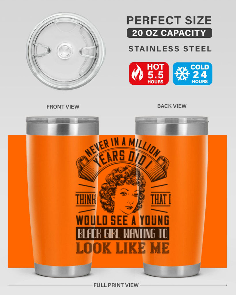 Never in a million years did I think that I would see a young black girl Style 19#- afro- Tumbler