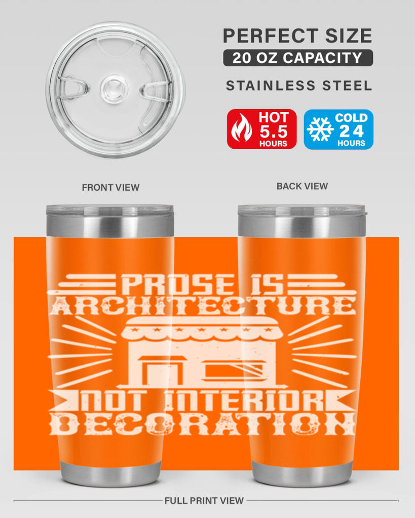 Prose is architecture not interior decoration Style 19#- architect- tumbler
