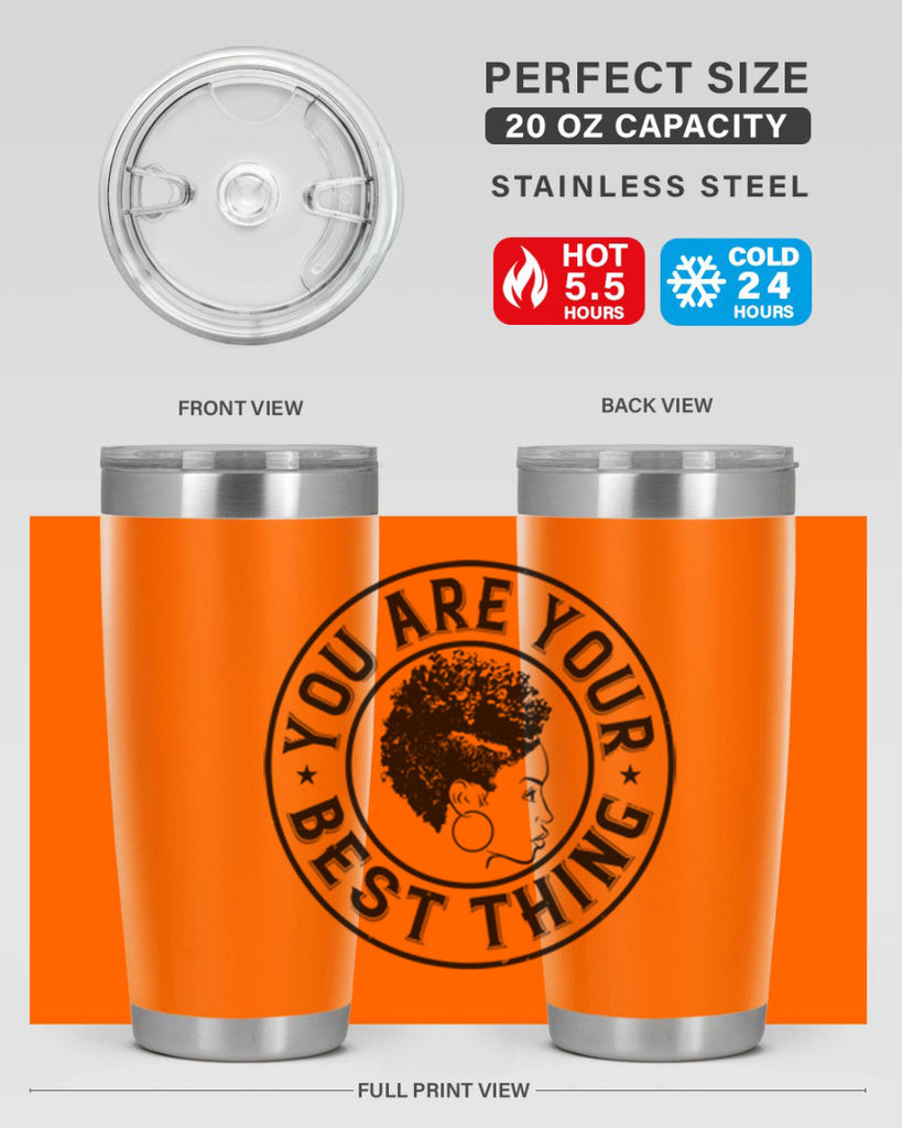 You are your best thing Style 42#- afro- Tumbler