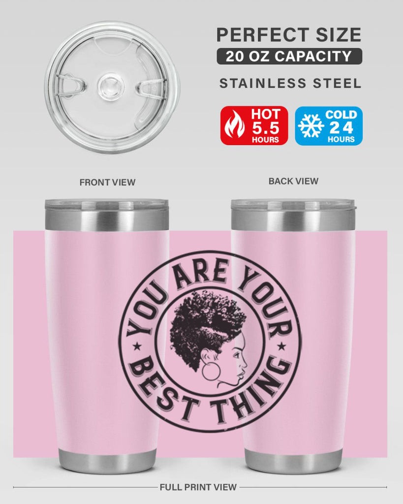You are your best thing Style 42#- afro- Tumbler