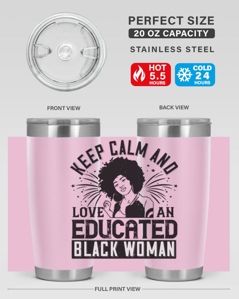 keep calm and love and educated black women Style 20#- afro- Tumbler