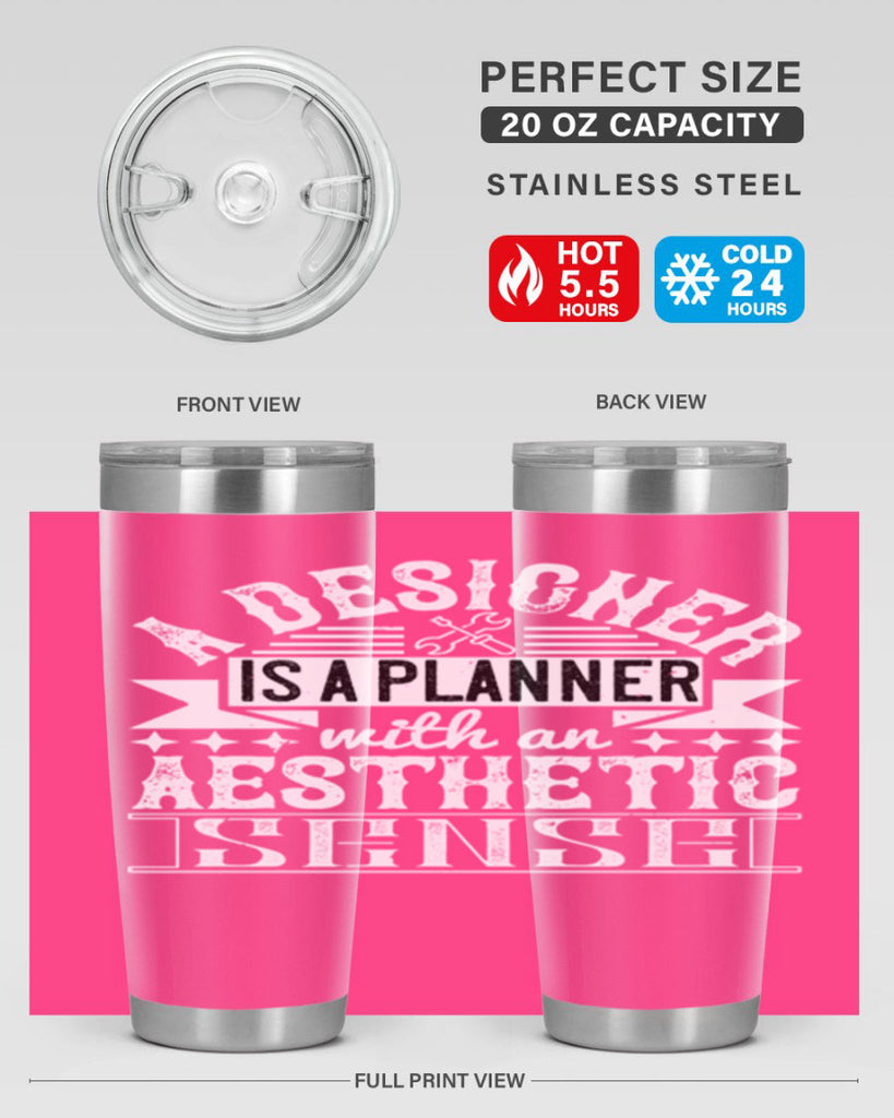 A designer is a planner with an aesthetic sense Style 28#- architect- tumbler